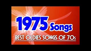 Greatest Classic Songs Of 1975  Best Golden Oldies Songs of 70s [upl. by Acinok]