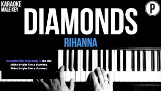 Rihanna  Diamonds Karaoke MALE KEY Slowed Acoustic Piano Instrumental Cover Lyrics [upl. by Goodden]