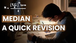 Median a Quick Revision [upl. by Wally]