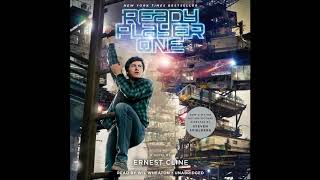 Ready Player One by Ernest Cline Audiobook Excerpt [upl. by Innos840]