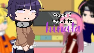 team 7 react to hinata💜read desc [upl. by Ahsikram]