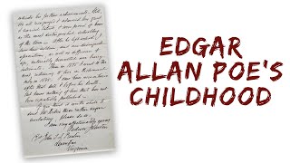 Edgar Allan Poes Childhood [upl. by Manthei]