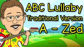 ABC Lullaby  Traditional Zed  Jack Hartmann Alphabet Song [upl. by Idnim]