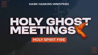 Holy Ghost Meetings  Thursday November 14 2024  10 AM  Pastor Mark amp Trina Hankins [upl. by Niknar212]