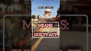 Legal Maxim  Actus Reus law llb legal lawyer [upl. by Eednahs]