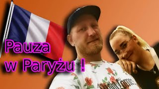 3 Podwójna obsada  Pauza w Paryżu  nasze wycieczki z psiakiem kierowcy kierowcaciężarówki [upl. by Clarabelle279]