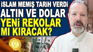 İslam Memiş altın yorumu 2024 Tarih verip uyardı Yeni rekorlar mı geliyor [upl. by Notnarb519]