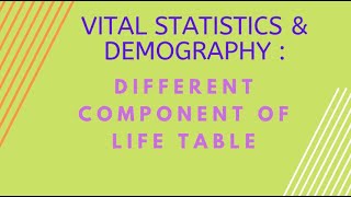 Life Table Different component of life table Hindi [upl. by Yenterb]