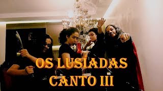 OS LUSÍADAS  CANTO III [upl. by Suzann]