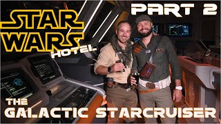 Our Journey Aboard The Star Wars Galactic Starcruiser Hotel  Part II [upl. by Edna417]