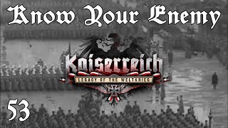 Kaiserreich  German Empire Ep 53 Know Your Enemy  Hearts of Iron 4 [upl. by Farant74]