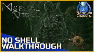 No Shell Obsidian Dark Form Walkthrough  Mortal Shell [upl. by Phillada]