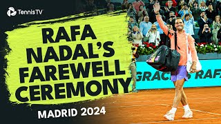 Rafael Nadals Farewell Ceremony At The Mutua Madrid Open ❤️ [upl. by Croom]