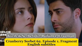 Cranberry Sorbet Kızılcık Şerbeti 62 Episode 1 Fragment English Subtitles [upl. by Rimidalg]