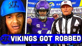 JT Reacts To Vikings Being ROBBED BLIND By The Refs In Screwjob vs Rams [upl. by Kulsrud100]