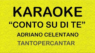 CONTO SU DI TE Adriano Celentano KARAOKE [upl. by Syverson]