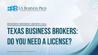 Texas Business Brokers Do You Need a License [upl. by Aniroc145]