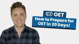 How to Prepare for OET in 30 Days [upl. by Ydnamron]