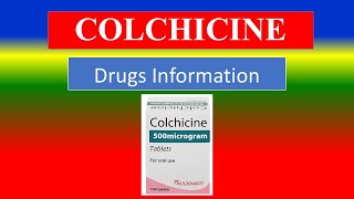 COLCHICINE   Generic Name  Brand Names How to use Precautions Side Effects [upl. by Jacobine]