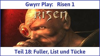 Risen 1 Teil 18 Fuller List und Tücke  Lets Play [upl. by Otrebilif389]