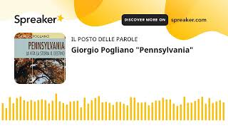 Giorgio Pogliano quotPennsylvaniaquot [upl. by Ramed212]