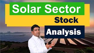 Solar Sector Stock Analysis  solar stocks  Renewable Energy Stocks [upl. by Orly957]