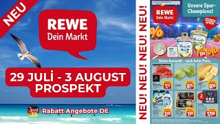 REWE Werbung Prospekt  Rabatt Angebote DE  Angebote ab 29072024 [upl. by Lauraine]