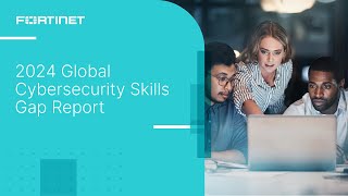 2024 Global Cybersecurity Skills Gap Report  Training [upl. by Drescher533]