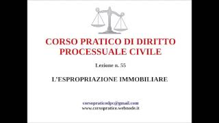 55 LESPROPRIAZIONE IMMOBILIARE [upl. by Xerxes832]