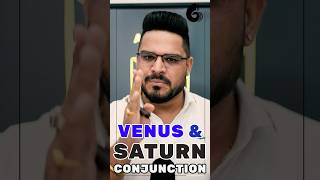 Saturn Venus Conjunction Impact on Relationships and Marriage [upl. by Balmuth]