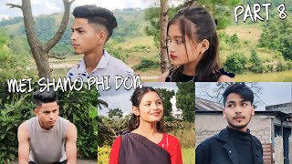 MEI SHANO PHI DON PART 8KHASI SHORTFILM SERIES [upl. by Ja]