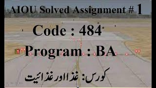 AIOU Code 484 Solved Assignment No 1 Spring 2024  Baloch Academy [upl. by Rana]