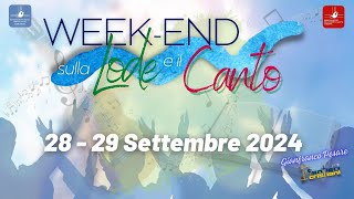 WeekEnd Lode e Canto  Ministero Musica e Canto LombardiaSvizzera [upl. by Arlo228]