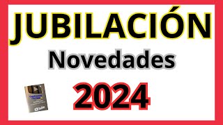 💥👉𝐉𝐔𝐁𝐈𝐋𝐀𝐂𝐈𝐎𝐍 𝟐𝟎𝟐𝟒 𝐍𝐨𝐯𝐞𝐝𝐚𝐝𝐞𝐬💥 Años Cotizados Requisitos Edad cotizacion etoro [upl. by Dann765]