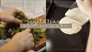 What I Eat In A Day  Vegetarian [upl. by Renferd]