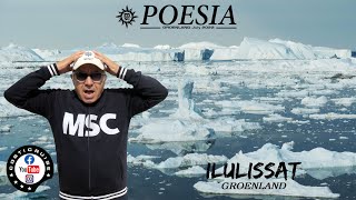 MSC POESIA 2022 Au GROENLAND quotILULISSATquot amp Icebergs Cruise Part 1 By Costi [upl. by Ecinna]