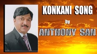 Konkani song I Anthony San [upl. by Quennie]