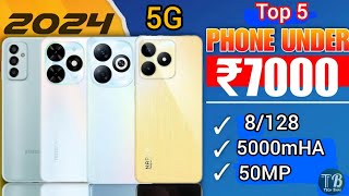 Under 💸₹7000 Top 5 Best Budget Smartphone in 2024  5G Mobile  50MP📷  Budget techbhai [upl. by Anayia831]