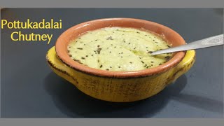 Pottukadalai Chutney in Tamil Instant Chutney for Idly amp Dosalபொட்டுக்கடலை சட்னி  Chutney Recipe [upl. by Nilyaj]