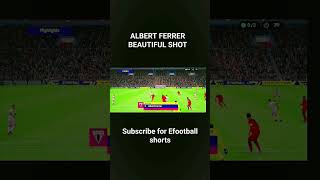 stunning ahot by albert ferrer efootball efootball2023 efootball2024mobile esports [upl. by Notsnarc]