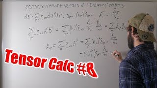 Tensor Calculus For Physics Ep 8 The Metric pt 3 Covariant and Contravariant Vectors [upl. by Cristie464]