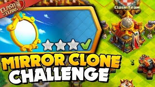 MIRROR CLONE TECHNIQUE CHALLENGE EASIEST 3 STAR CLASH OF CLAN NEW CHALLENGE [upl. by Pierette808]