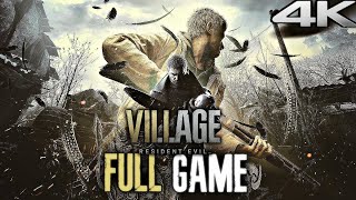 RESIDENT EVIL 8 VILLAGE Gameplay Walkthrough FULL GAME 4K 60FPS RTX No Commentary [upl. by Katharine]