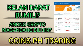 COINSPH TRADING  KELAN DAPAT BUMILI AT ANONG CRYPTO ANG MAGANDANG BILHIN SIMPLE EXPLANATION [upl. by Harald809]