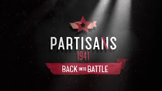 Partisans 1941 Back Into Battle Trailer [upl. by Amehsat]