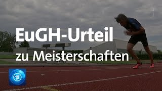 Gerichtshof EUBürger dürfen an Deutschen Meisterschaften teilnehmen [upl. by Winthorpe144]