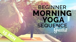 Beginner Morning Yoga Sequence for Greatist 15min [upl. by Atinahc]