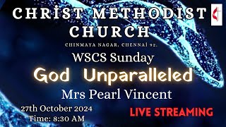 Christ Methodist Church  27th October 2024  Live Service  God Unparalleled [upl. by Coltin616]