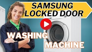 Samsung Washing Machine Locked Door [upl. by Hako949]