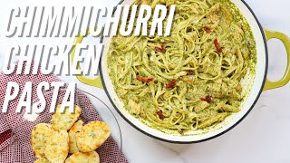 PERFECT CHIMICHURRI CHICKEN PASTA  CHIMICHURRI SAUCE  COOK WITH ME  EASY DATE NIGHT DINNER [upl. by Onailil]